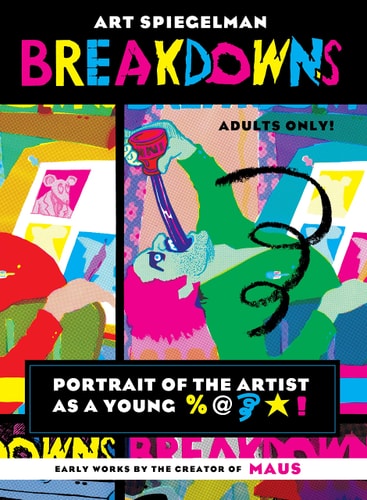 Breakdowns — Art Spiegelman