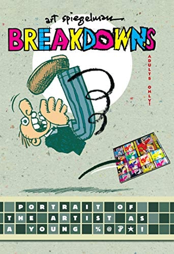 Breakdowns — Art Spiegelman