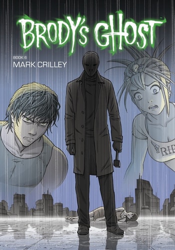 Brody’s Ghost — Mark Crilley