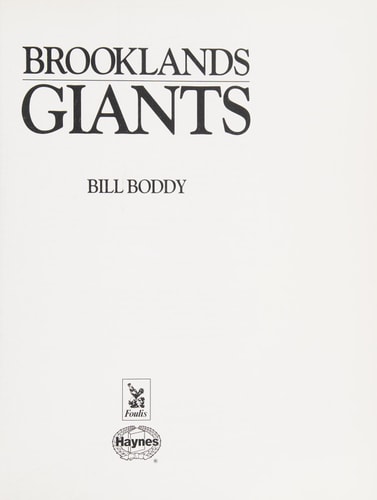 Brooklands Giants — William Boddy