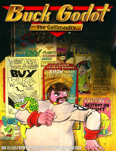 Buck Godot: The Gallimaufry, Backpack Edition — Foglio, Phil