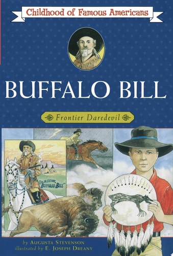 Buffalo Bill Frontier Daredevil — Augusta Stevenson