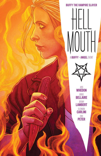 Buffy the Vampire Slayer/Angel: Hellmouth — Joss Whedon
