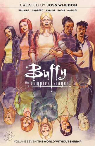Buffy the Vampire Slayer Vol. 7 — Jordie Bellaire