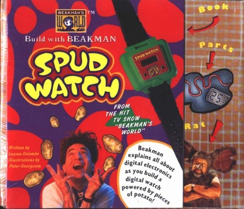 Build with Beakman Spud Watch: From the Hit TV Show “Beakman’s World” — Claudia Beakman