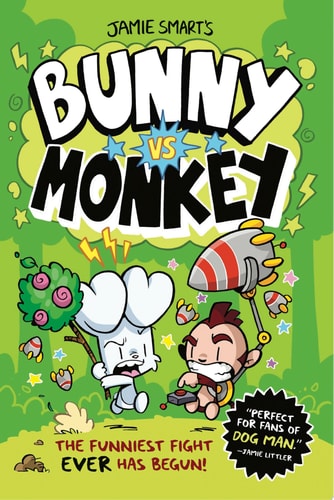 Bunny vs. Monkey — Jamie Smart