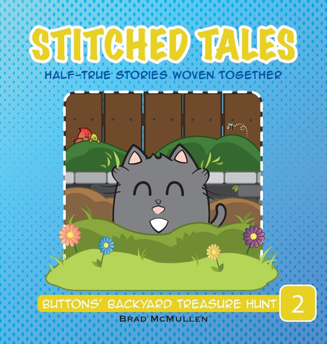 Buttons’ Backyard Treasure Hunt — Brad McMullen