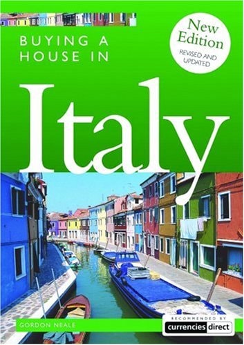 Buying a House in Italy — Gordon Neale