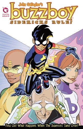 Buzzboy Sidekicks Rule! — John Gallagher