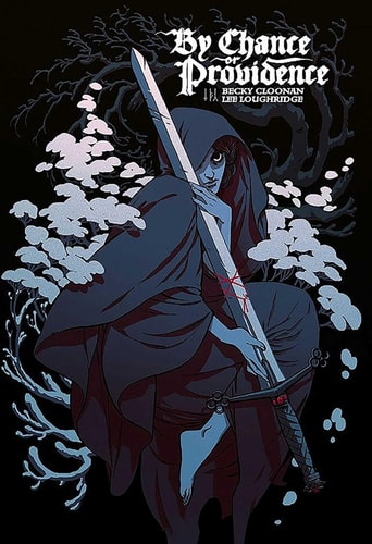 By Chance or Providence — Becky Cloonan
