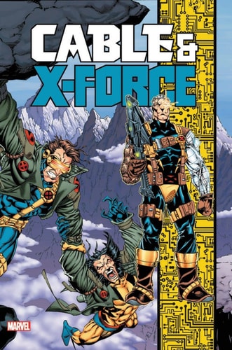 Cable & X-Force Omnibus — Marvel Comics