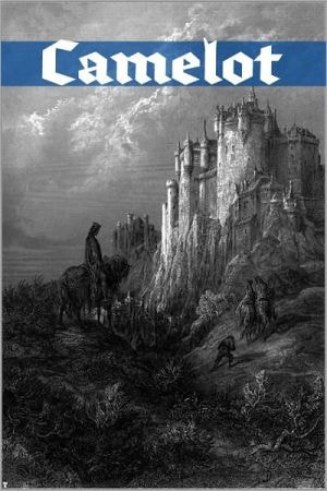 Camelot: An Anthology Of Classic Stories About Camelot — Various