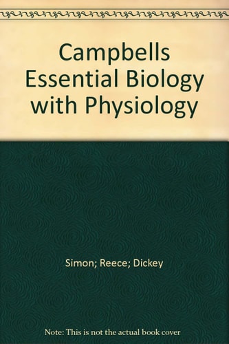 Campbell Essential Biology with Physiology — Eric Jeffrey Simon