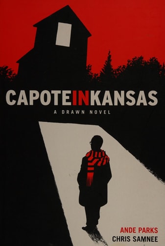 Capote in Kansas — Ande Parks