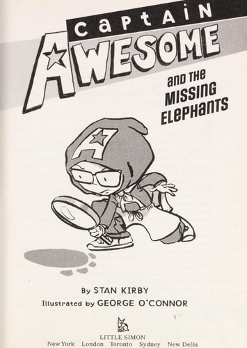 Captain Awesome and the Missing Elephants — Stan Kirby