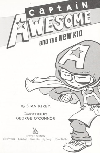 Captain Awesome and the New Kid — Stan Kirby