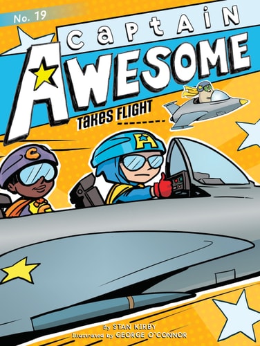 Captain Awesome Takes Flight — Stan Kirby
