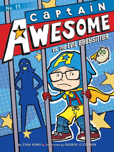 Captain Awesome vs. the Evil Babysitter — Stan Kirby