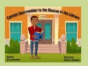 Captain Descrambler to the Rescue in the Library — Erica Kennard