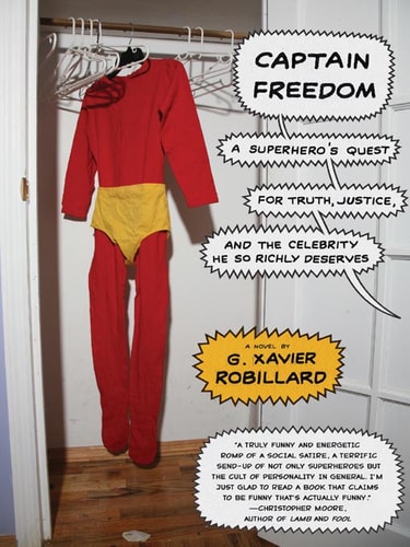 Captain Freedom — Gregory Xavier Robillard
