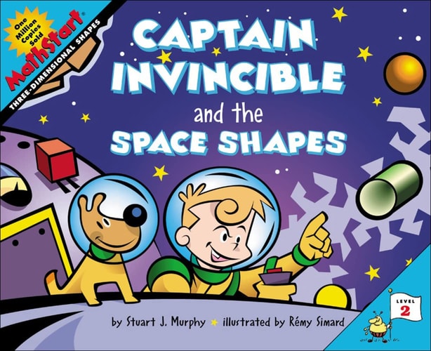 Captain Invincible and the Space Shapes — Stuart J. Murphy