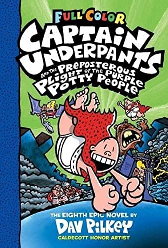 Captain Underpants and the Preposterous Plight of the Purple Potty People Colour Edition (HB) — Pilkey, Dav
