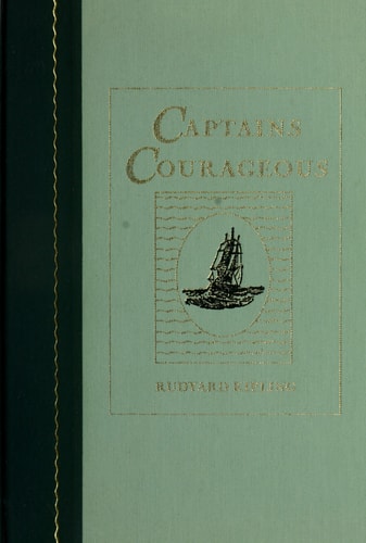 Captains Courageous A Story of the Grand Banks — Rudyard Kipling