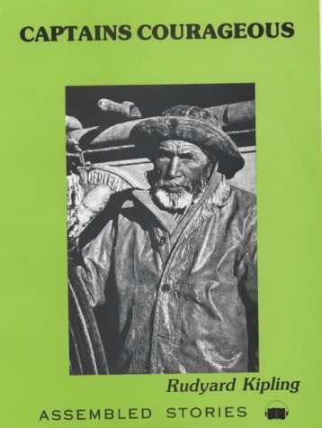 Captains Courageous: Assembled Stories — Kipling, Rudyard
