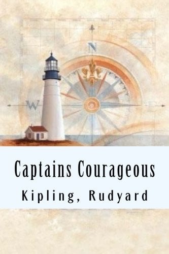 Captains Courageous — Rudyard Kipling
