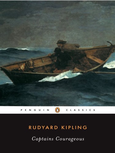Captains Courageous — Rudyard Kipling