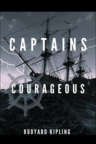 Captains Courageous With Original Illustrations — Rudyard Kipling
