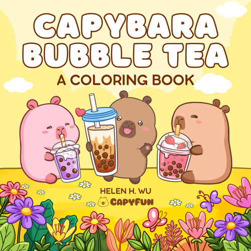 Capybara Bubble Tea A Coloring Book — Helen H. Wu