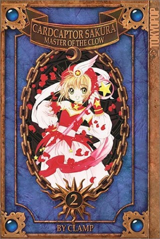 Cardcaptor Sakura – Master of the Clow Volume 2 — CLAMP (Mangaka group)