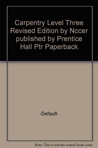 Carpentry Level Three — NCCER