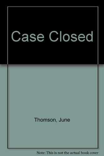 Case Closed — June Thomson