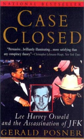 Case Closed Lee Harvey Oswald and the Assassination of JFK — Gerald Posner