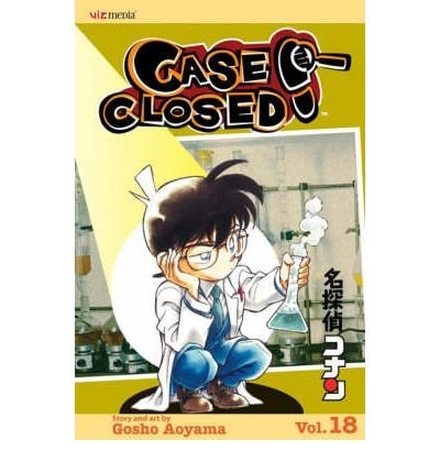 [Case Closed: v. 18] (By: Gosho Aoyama) [published: July, 2007] — Aoyama, Gosho