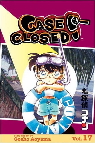 Case Closed Volume 17: v. 17 (Manga) — Aoyama, Gosho