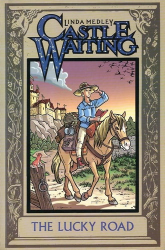 Castle Waiting: The lucky road — Linda Medley