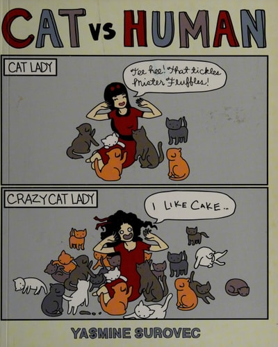 Cat Versus Human — Yasmine Surovec