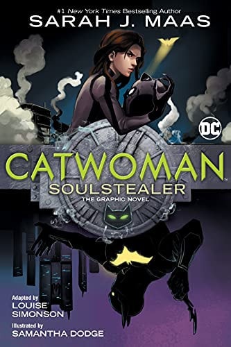 Catwoman Soulstealer — Sarah J. Maas