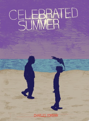 Celebrated Summer — Charles Forsman