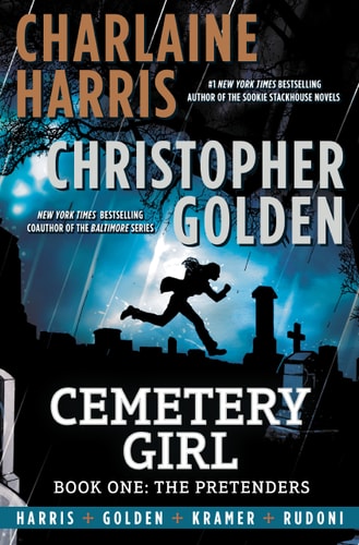 Cemetery Girl The pretenders. Book one — Charlaine Harris