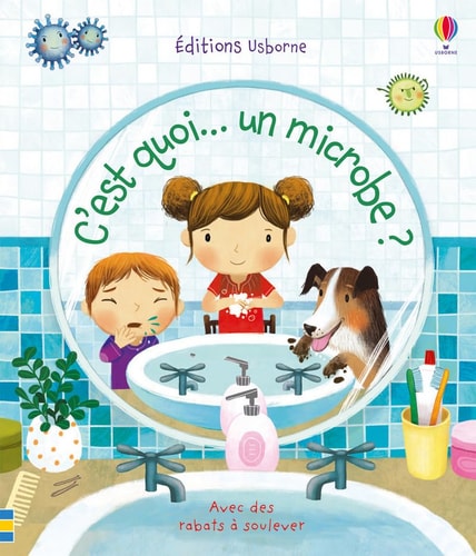 C’est quoi… un microbe ? — Katie Daynes