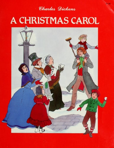 Charles Dickens’ A Christmas Carol — Charles Dickens