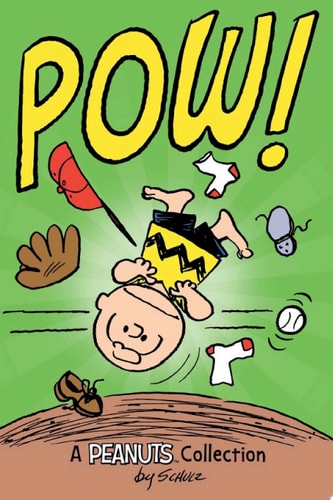 Charlie Brown: POW! A PEANUTS Collection — Charles M. Schulz