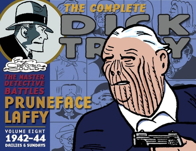 Chester Gould’s Dick Tracy — Chester Gould