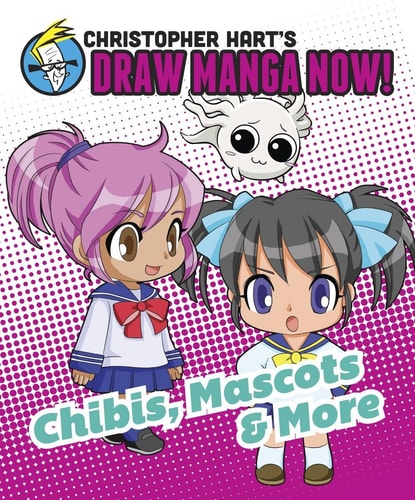 Chibis, Mascots, & More — Christopher Hart