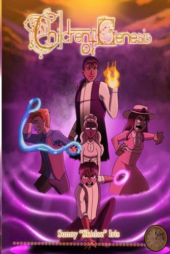 Children of Genesis — Iris, Sunny “Skidzz”