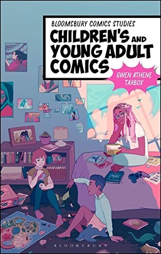 Children’s and Young Adult Comics — Gwen Athene Tarbox